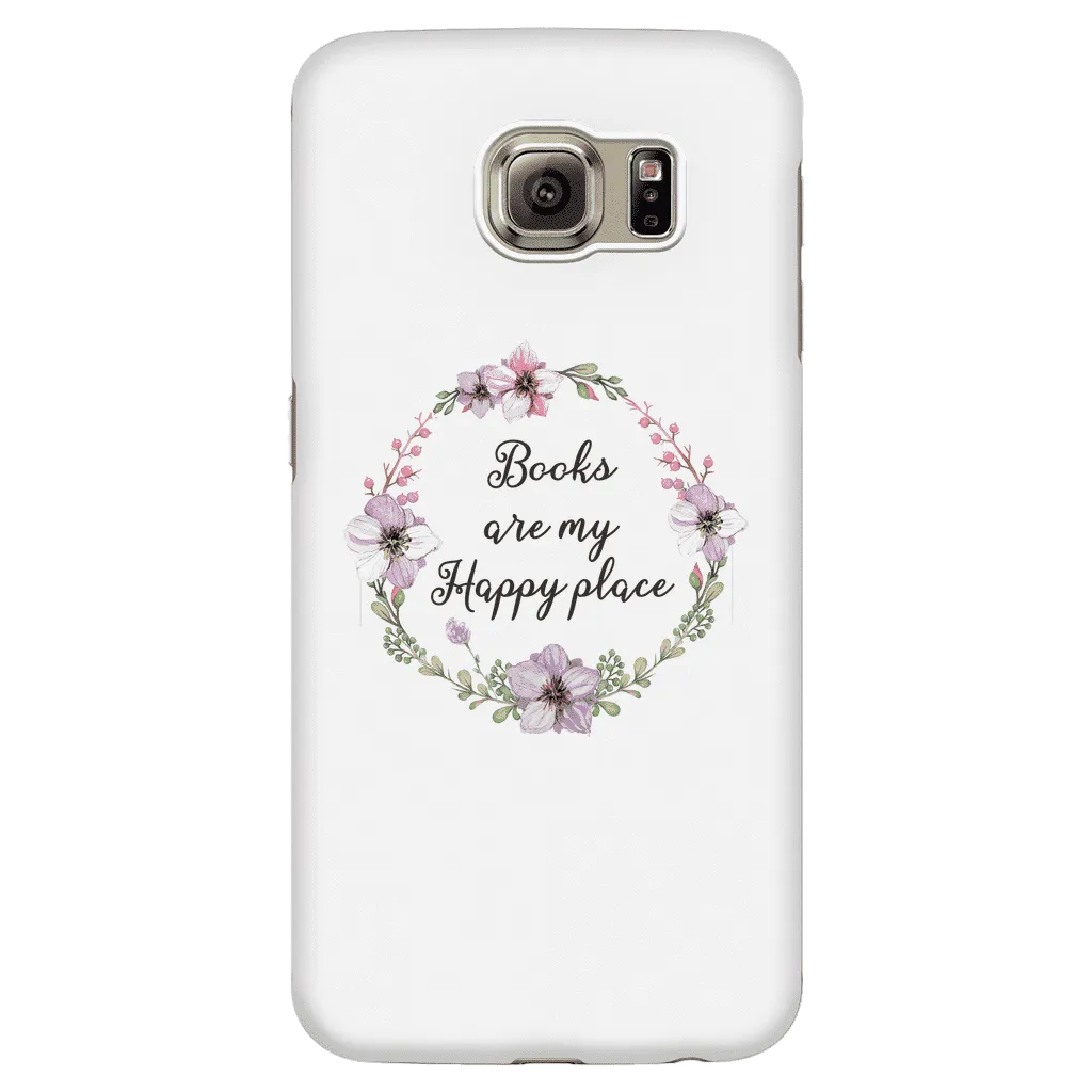 My happy place floral phone case white