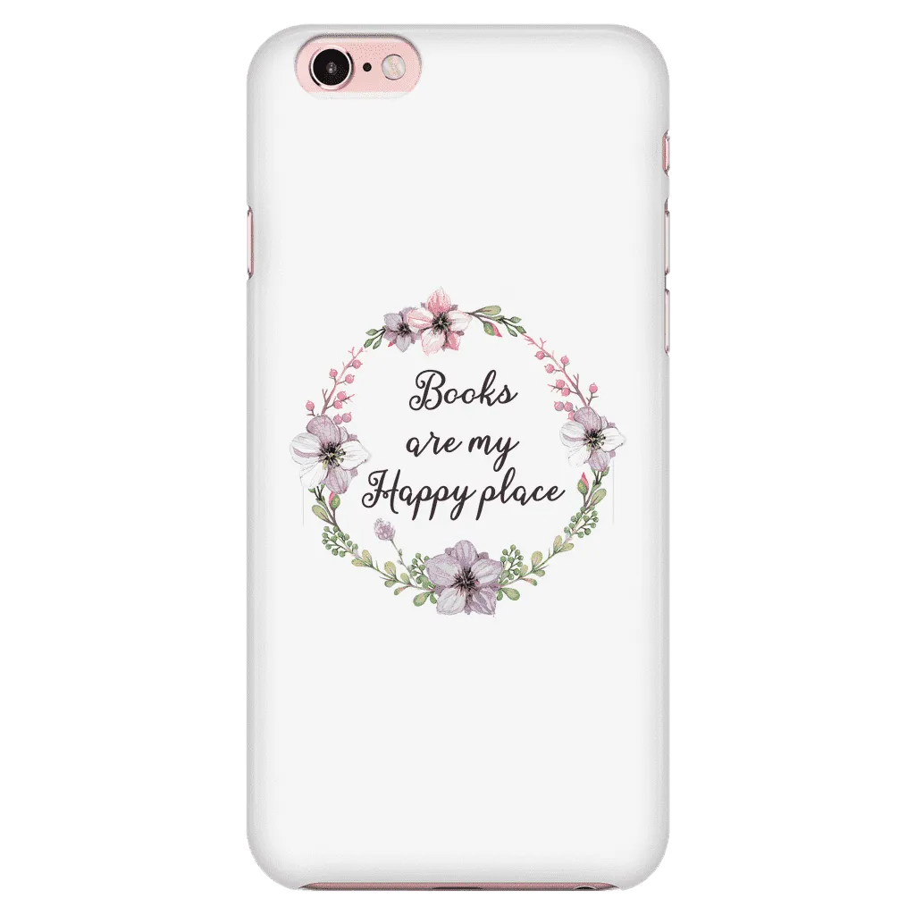 My happy place floral phone case white